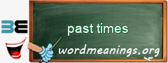 WordMeaning blackboard for past times